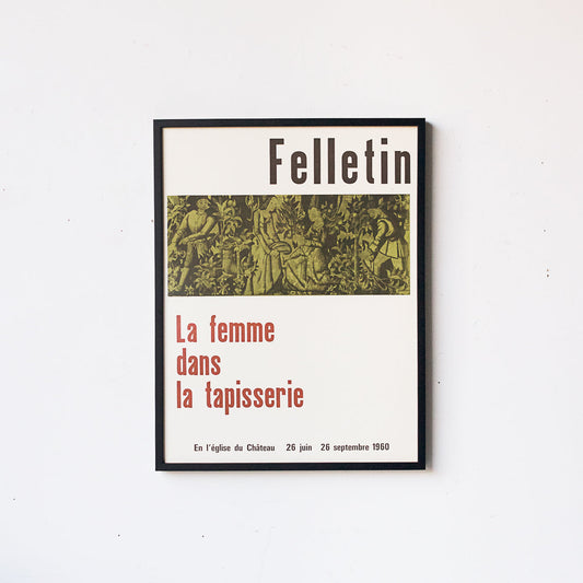 Publicité encadrée pour l'exposition de tapisseries de Felletin